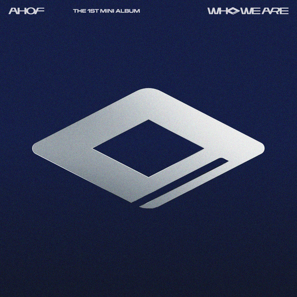 AHOF WHO WE ARE Album